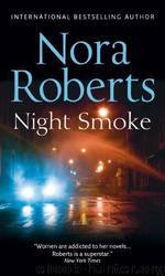 Night Smoke! by Nora Roberts