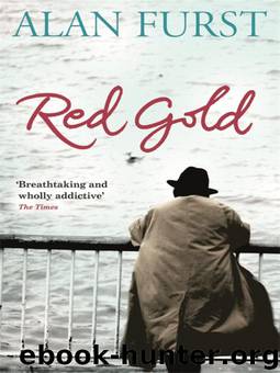 Night Soldiers 05 - Red Gold by Alan Furst