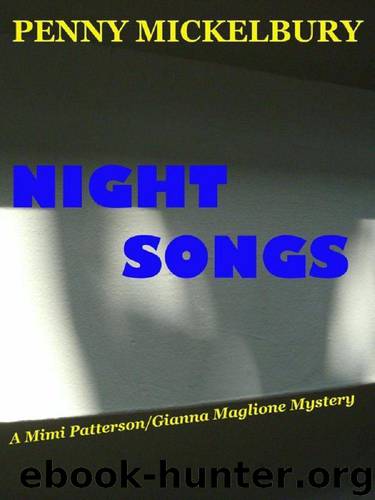 Night Songs by Penny Mickelbury