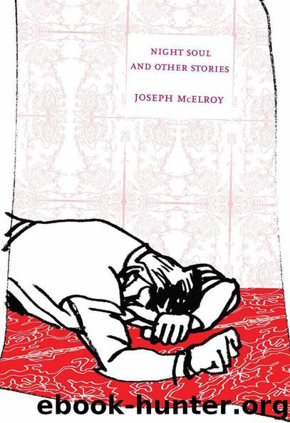 Night Soul and Other Stories by Joseph McElroy
