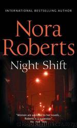 Night Tales 1 - Night Shift by Nora Roberts