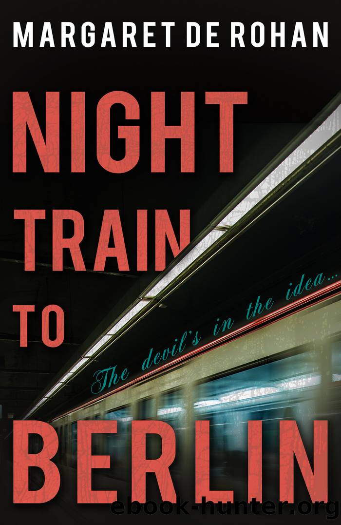 Night Train to Berlin by Margaret de Rohan