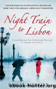 Night Train to Lisbon by Pascal Mercier