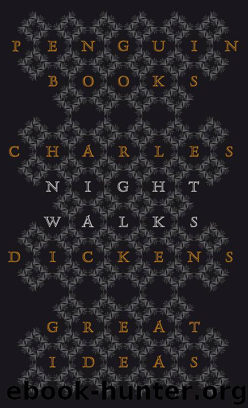 Night Walks by Charles Dickens