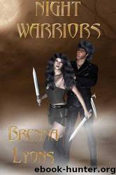 Night Warriors by Brenna Lyons