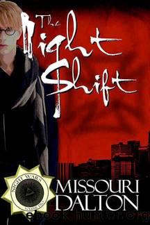 Night Wars 02 - The Night Shift by Missouri Dalton