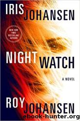 Night Watch by Johansen Iris & Johansen Roy