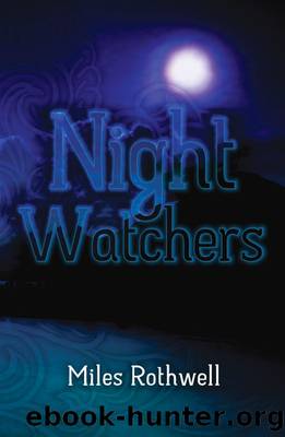 Night Watchers by Miles Rothwell