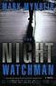 Night Watchman by Mynheir Mark