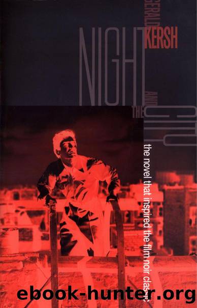 Night and the City (2002) by Gerald Kersh by Unknown