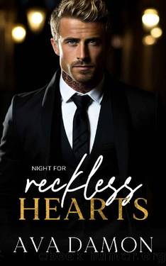 Night for Reckless Hearts: A Bad Boy Billionaire Romance by Ava Damon