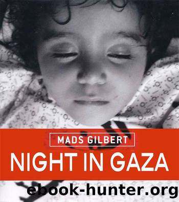 Night in Gaza by Mads Gilbert