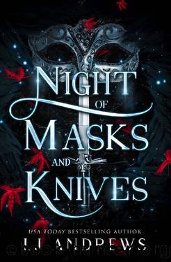 Night of Masks and Knives: A romantic fairy tale fantasy (The Broken Kingdoms Book 4) by LJ Andrews