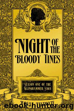 Night of the Bloody Tines: A Dark Fantasy Epic (Klinghammer Saga Book 1) by Rogan Feltmate