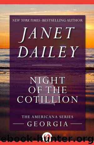 Night of the Cotillion: Georgia (The Americana Series Book 10) by Dailey Janet