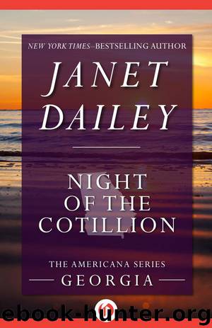 Night of the Cotillion: Georgia by Janet Dailey