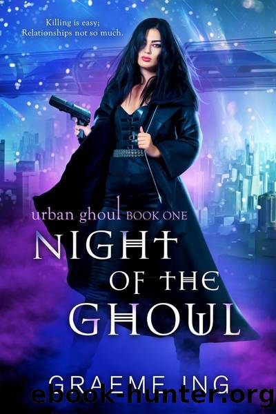 Night of the Ghoul: Urban Ghoul Book 1 by Graeme Ing