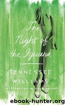 Night of the Iguana, The by Williams Tennessee