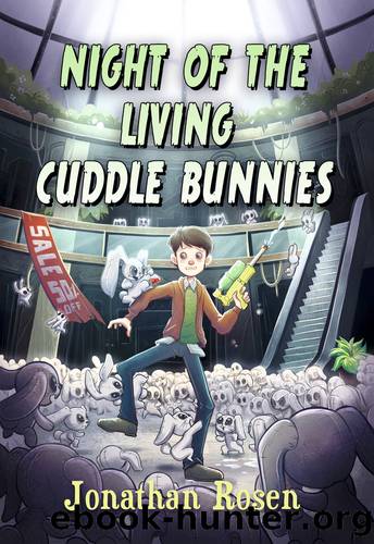 Night of the Living Cuddle Bunnies by Jonathan Rosen