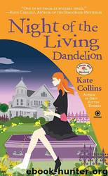 Night of the Living Dandelion -11 by Kate Collins
