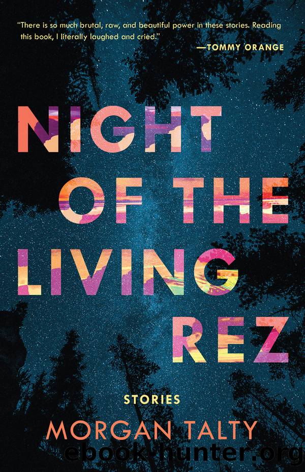 Night of the Living Rez by Morgan Talty