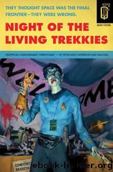 Night of the Living Trekkies by Kevin David Anderson;Sam Stall