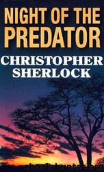 Night of the Predator by Sherlock Christopher