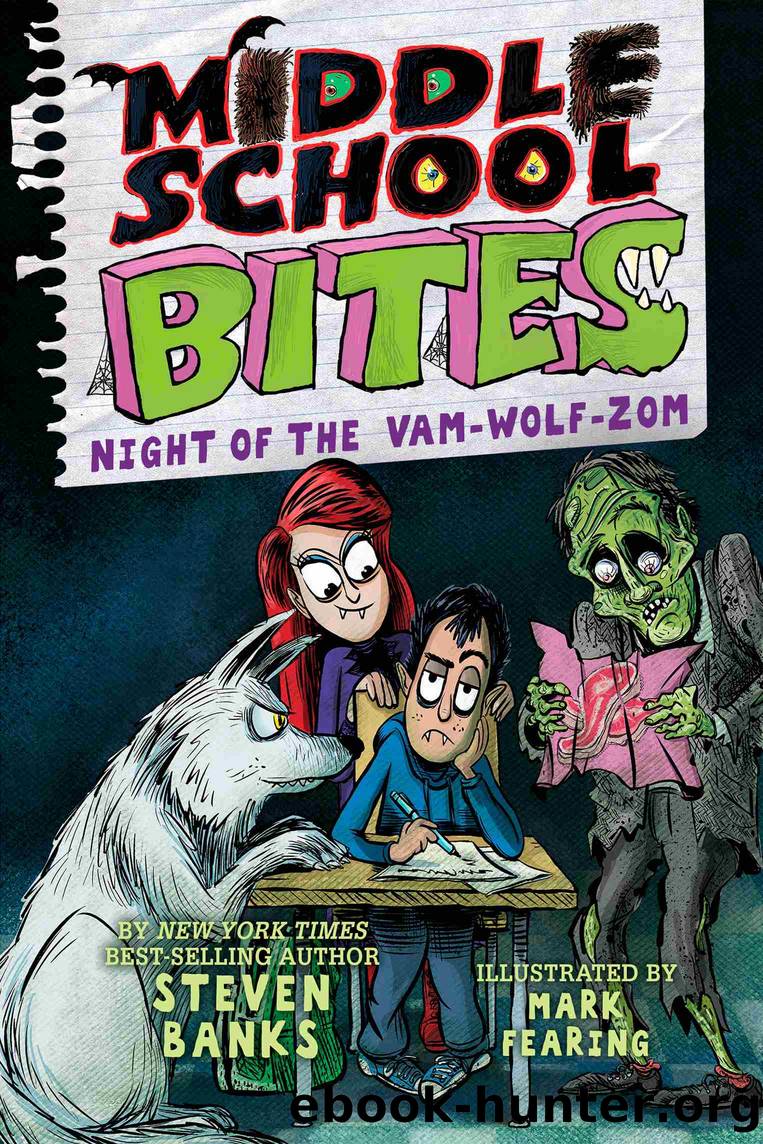 Night of the Vam-Wolf-Zom by Steven Banks