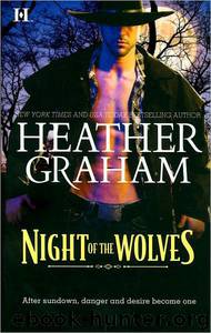 Night of the Wolves by Heather Graham - Vampire Hunters 01 - Night of the Wolves