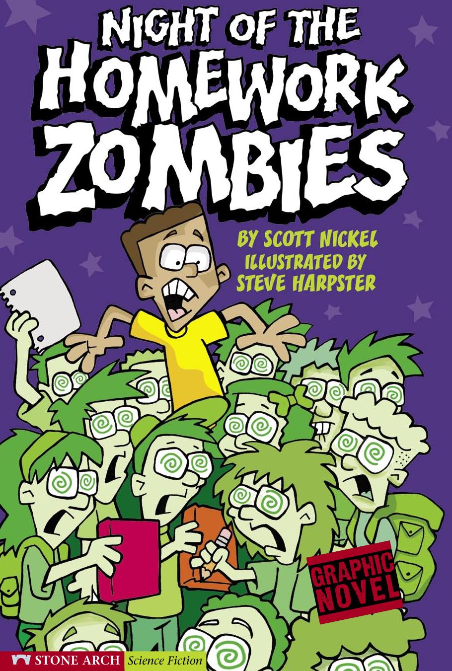 Night of the homework zombies by Harpster Steve;Nickel Scott