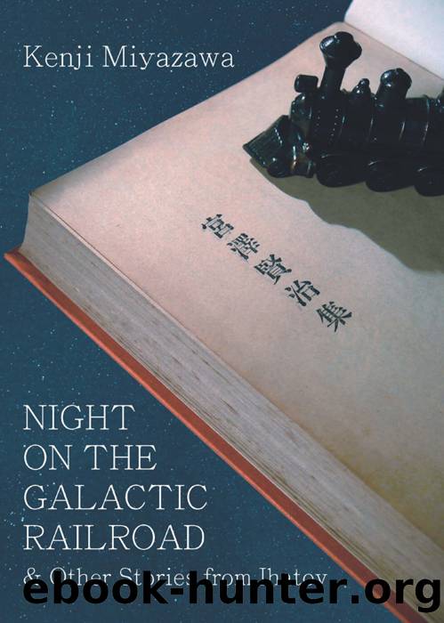 Night on the Galactic Railroad and Other Stories from Ihatov by Kenji Miyazawa