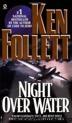 Night over water by Ken Follett