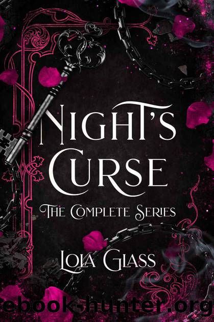 Night's Curse: The Complete Series by Lola Glass
