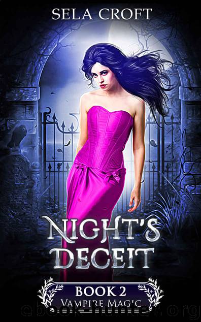 Night's Deceit (Vampire Magic Book 2) by Sela Croft