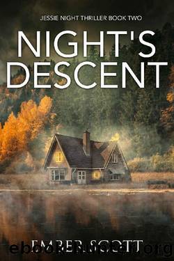Night's Descent: Jessie Night Thriller Book Two by Ember Scott