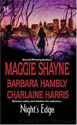 Night's Edge: Dancers in the Dark\Her Best Enemy\Someone Else's Shadow by Charlaine Harris & Maggie Shayne & Barbara Hambly