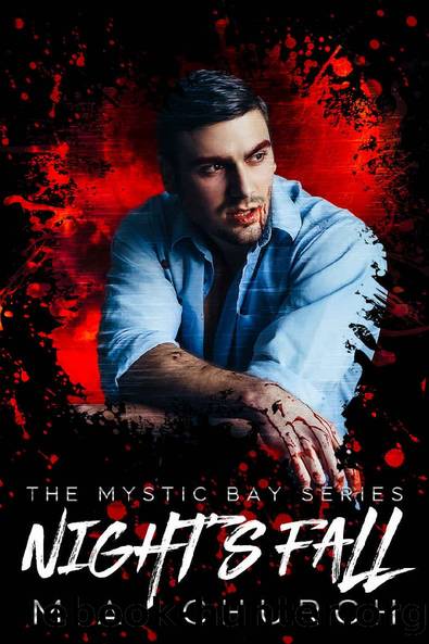 Night's Fall (The Mystic Bay Series Book 1) by M.A. Church