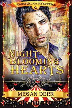 Night-blooming Hearts: Carnival of Mysteries by Megan Derr
