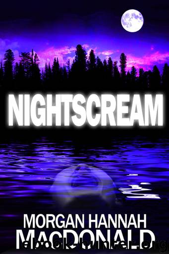 NightScream by Morgan Hannah MacDonald