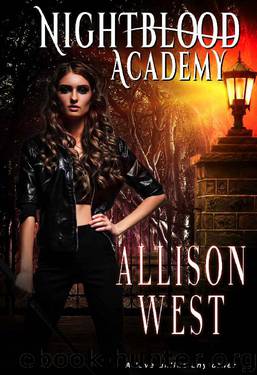 Nightblood Academy: A Paranormal Bully Romance by Allison West