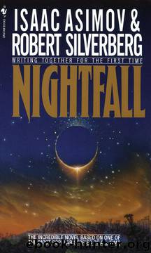 Nightfall by Asimov Isaac && Silverberg Robert