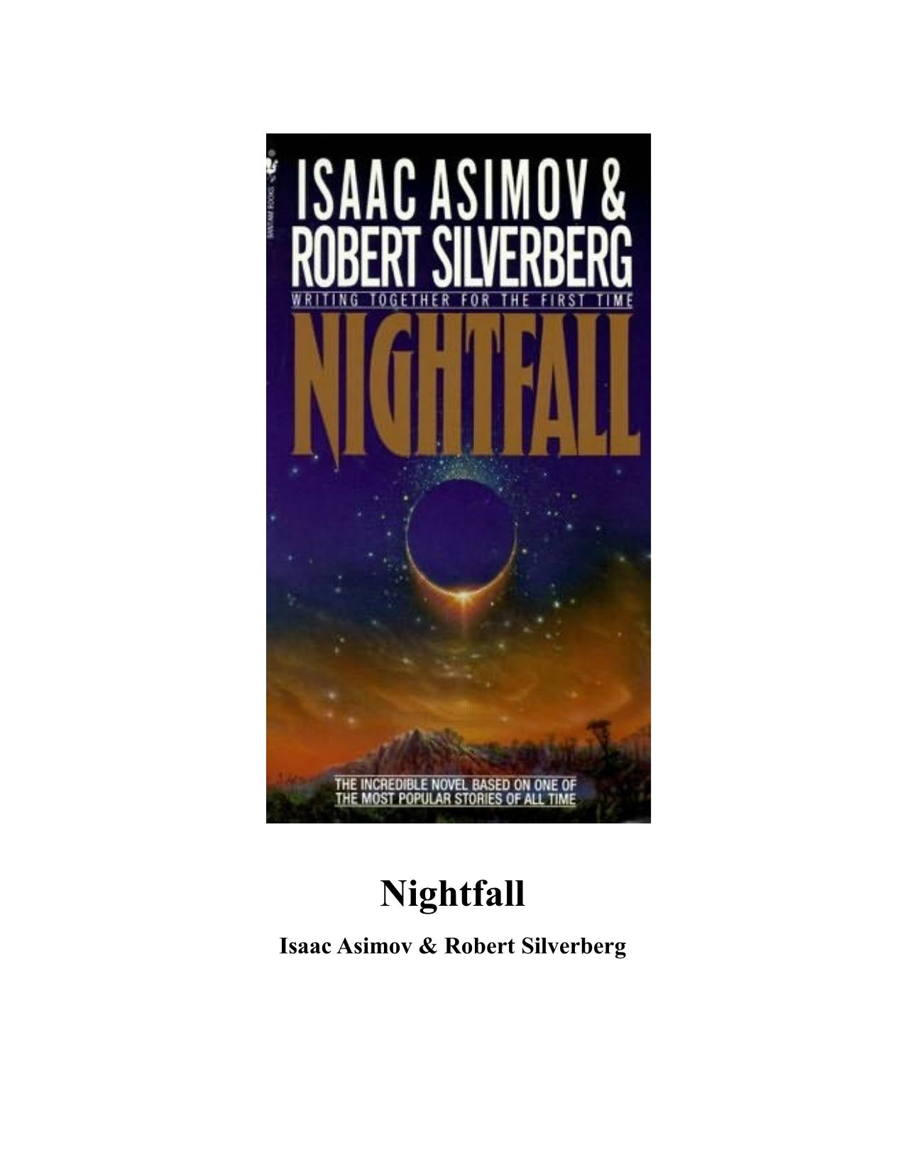 Nightfall by Isaac Asimov and Robert Silverberg