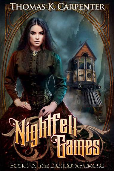 Nightfell Games (The Dashkova Memoirs Book 5) by Carpenter Thomas K