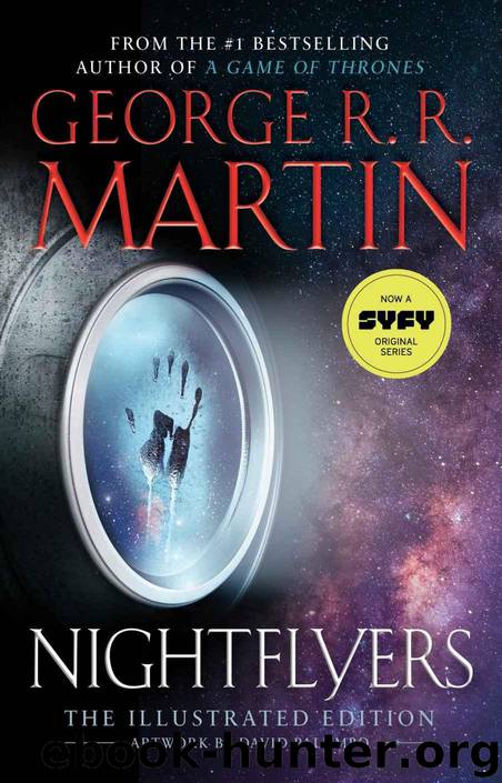 Nightflyers: The Illustrated Edition by Martin George R. R