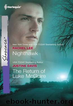 Nighthawk & The Return of Luke McGuire by Rachel Lee & Justine Davis