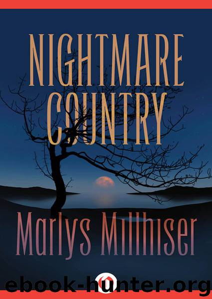 Nightmare Country by Marlys Millhiser