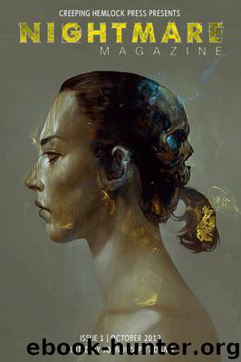 Nightmare Magazine Issue 1 by Jonathan Maberry;Laird Barron;Genevieve Valentine;Sarah Langan