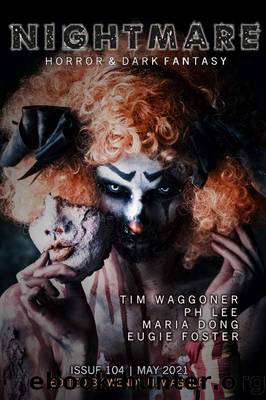 Nightmare Magazine, Issue 104 (May 2021) by Wendy N. Wagner
