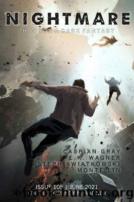 Nightmare Magazine, Issue 105 (June 2021) by Wendy N. Wagner