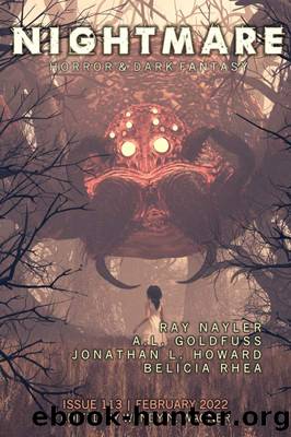 Nightmare Magazine, Issue 113 (February 2022) by Wendy N. Wagner